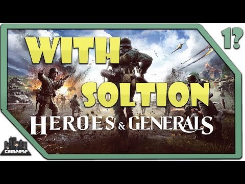 Heroes \u0026 Generals • ნაწილი 1? • |With Soltion|